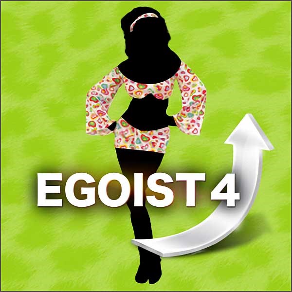 EGOIST4