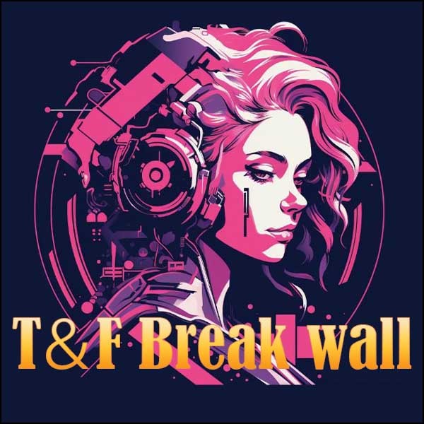 T＆F Break wall