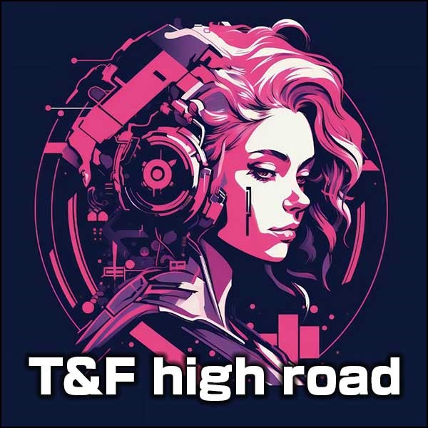 T&F high road